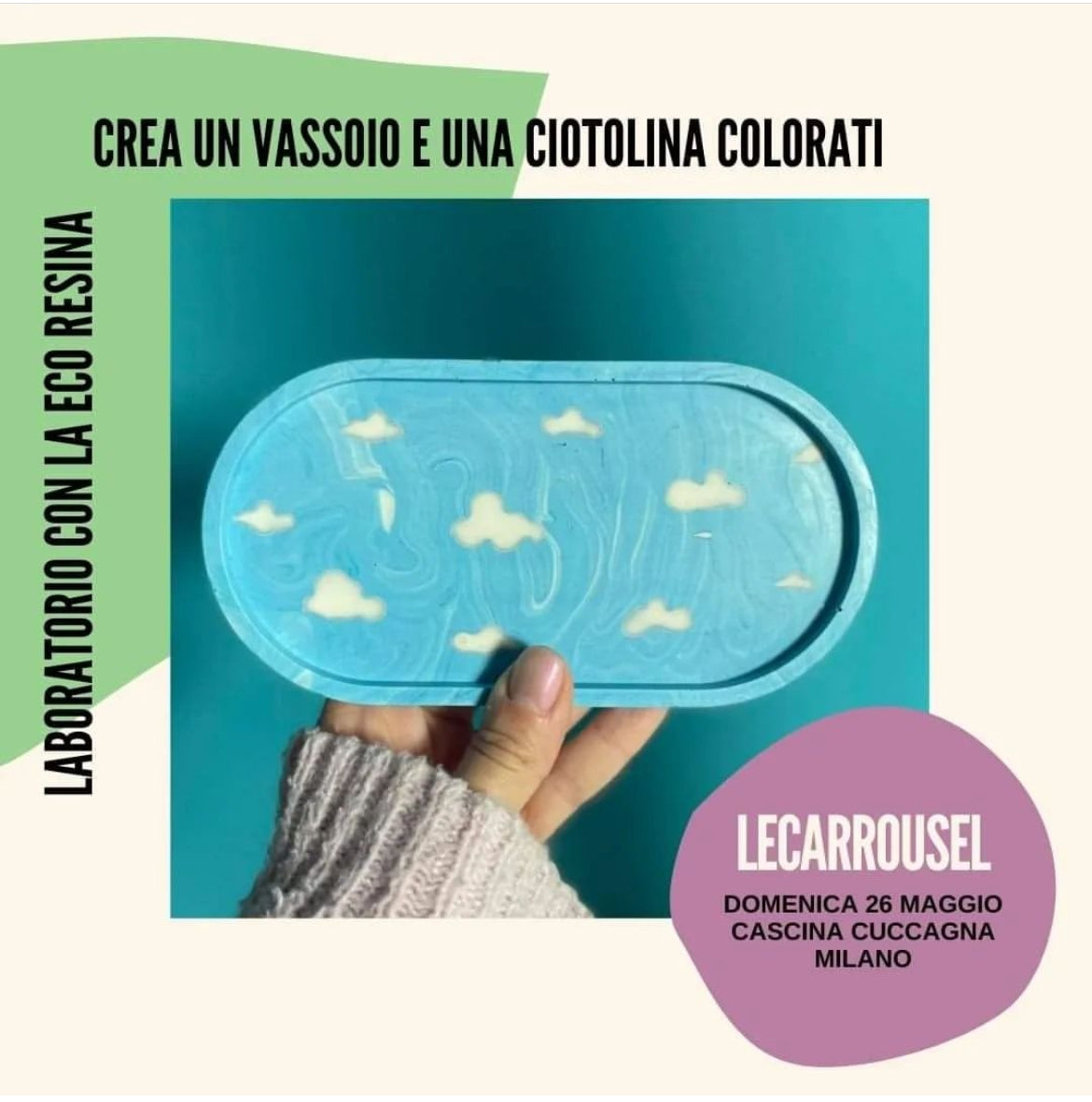 Laboratorio Eco Resina @ LeCarrousel 26 maggio - Cascina Cuccagna Milano - Kookie.it