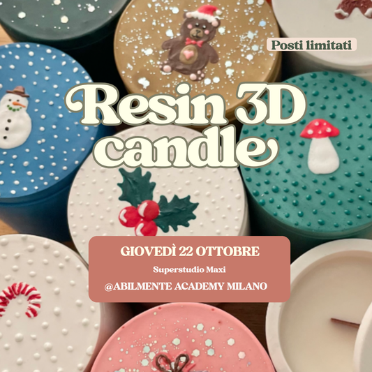Resin 3D Candle @Abilmente Milano - crea il barattolo, scolpisci la decorazione, accendi la candela - Kookie.it