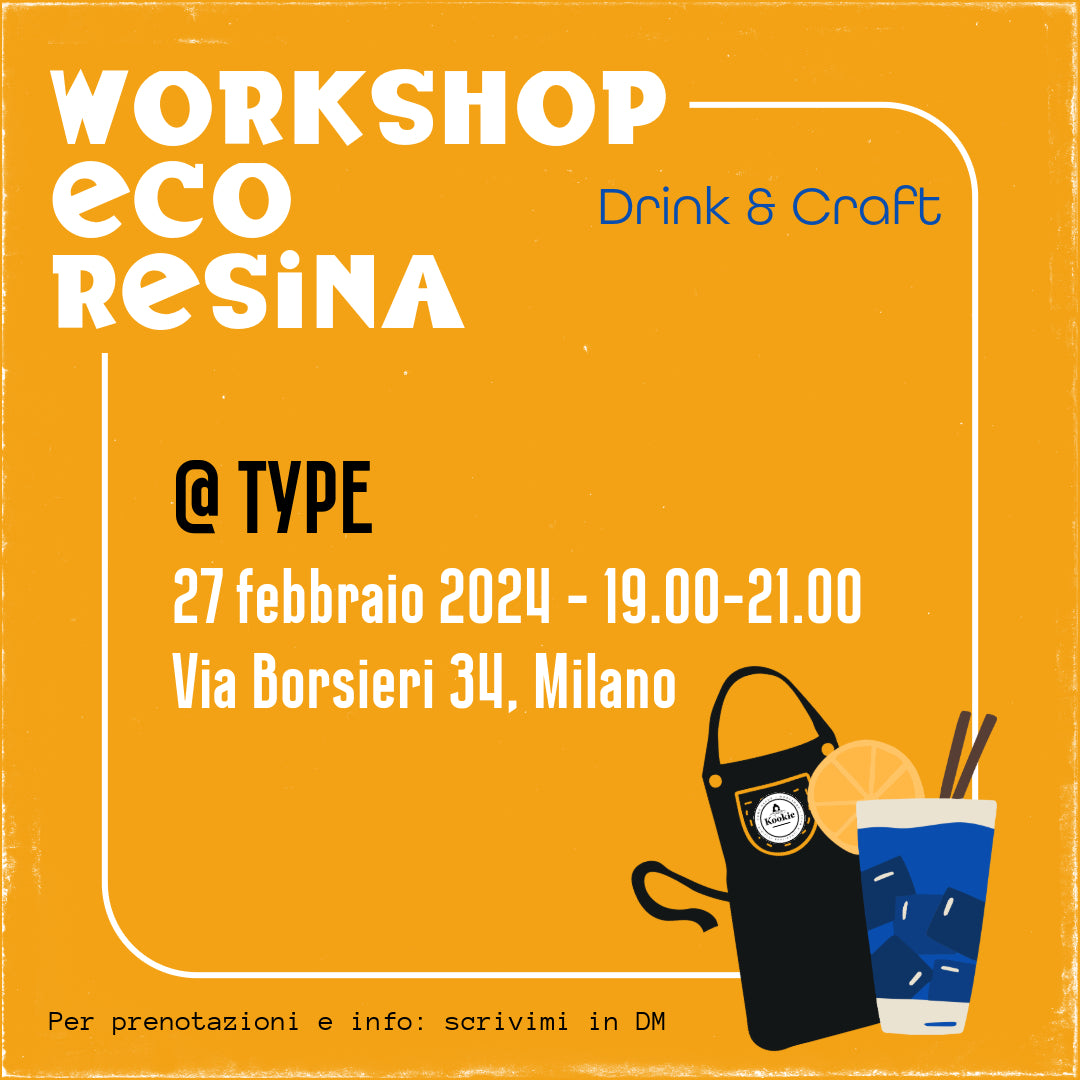 Laboratorio Eco Resina per adulti - TYPE Milano - Kookie.it