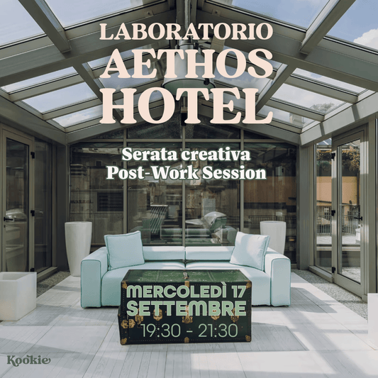 Kookie.it Laboratorio @ Aethos Hotel - Milano Darsena